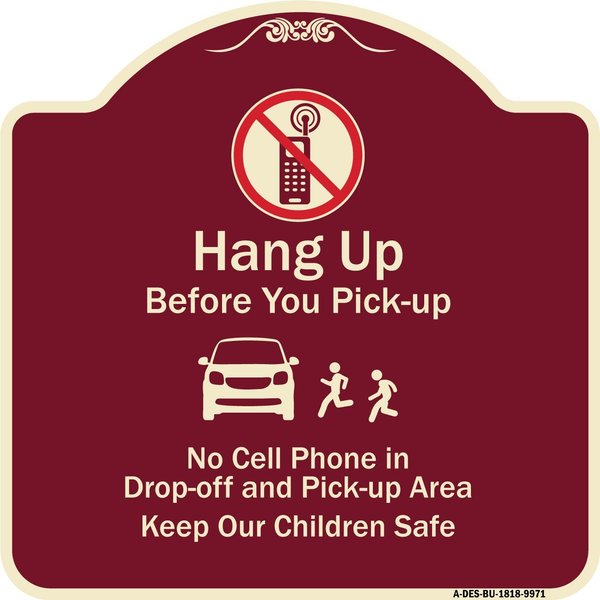 Signmission Designer Series-Hang-up Before You Pick-up Burgungy Heavy-Gauge Aluminum, 18" x 18", BU-1818-9971 A-DES-BU-1818-9971